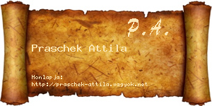 Praschek Attila névjegykártya